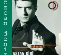 Özcan Deniz – Aslan Gibi