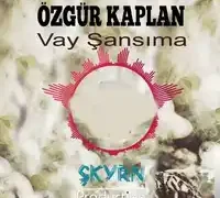 Özgür Kaplan – Can Bedenden Çıkmayınca