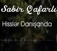 Sabir Qafarli – İller Kecsede Belke
