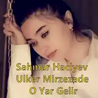 Sahmar Haciyev – O Yar Gelir ft Ulker Mirzezade (Fatih Karaytu Remix) Albüm Kapağı