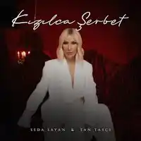 Seda Sayan – Kızılca Şerbet ft Tan Taşçı Albüm Kapağı