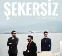 Şekersiz – İmkansız Bir Aşk Denir