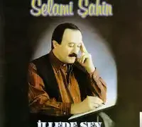 Selami Şahin – Ben Sevdalı Sen Belalı