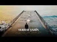 Serhat Şahin – Öyle Da Yok Böyle Da