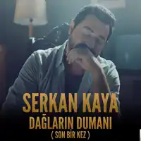 Serkan Kaya – Dağların Dumanı Albüm Kapağı