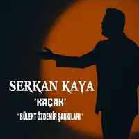 Serkan Kaya – Kaçak Albüm Kapağı