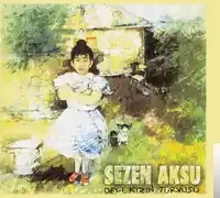 Sezen Aksu – Küçüğüm