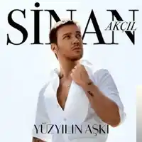 Sinan Akçıl – Feat Serdar Ortaç – Yüzyılın Aşkı Albüm Kapağı
