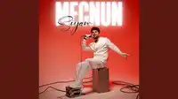 Siyam – Mecnun