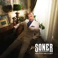 Soner Sarıkabadayı – Seviyo Muyuz Albüm Kapağı