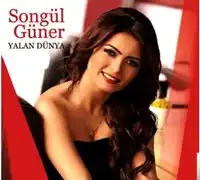 Songül Güner – Yalan Dünya