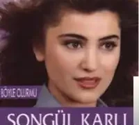 Songül Karlı – Böyle Olur mu
