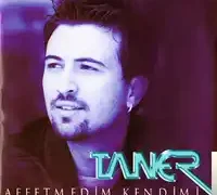Taner – Affetmedim Kendimi