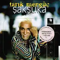 Tarık Mengüç – Şakşuka Albüm Kapağı