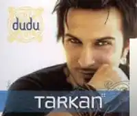 Tarkan – Dudu