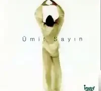 Ümit Sayın – Gül Beyaz Gül