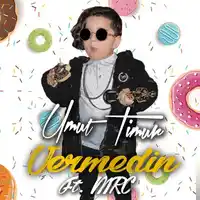 Umut Timur – feat MRC-Vermedin Albüm Kapağı