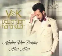 Veli Erdem Karakülah – Ahdım Var Benim