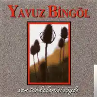 Yavuz Bingöl – Ela Gözlüm Albüm Kapağı