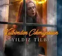 Yıldız Tilbe – Kalbimden Çıkmıyorsun