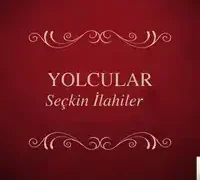 Yolcular – Uyan Ey Gözlerim