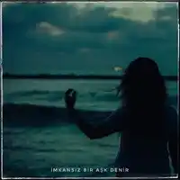 Yunus Emre – Imkansız Bir Aşk Denir Albüm Kapağı