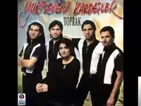 Yurtseven Kardeşler – Canın Çıksın