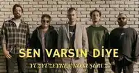 Yüzyüzeyken Konuşuruz – Sen Varsın Diye