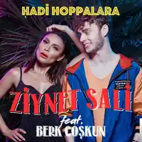 Ziynet Sali – feat Berk Coşkun-Hadi Hoppalara Albüm Kapağı